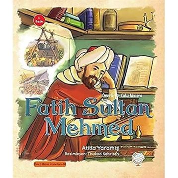 Ömer'le Bir Kutu Macera Fatih Sultan Mehmed - Atilla Yaramış