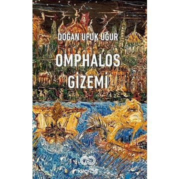 Omphalos Gizemi Doğan Ufuk Uğur