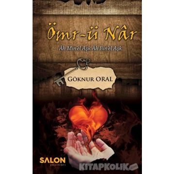 Ömr-ü Nar - Göknur Oral