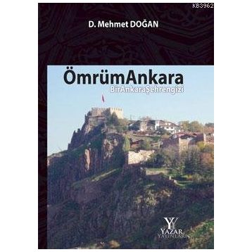 Ömrüm Ankara - D. Mehmet Doğan