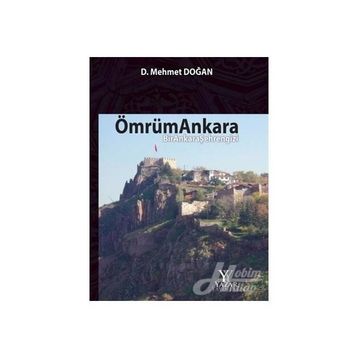 Ömrüm Ankara - D. Mehmet Doğan