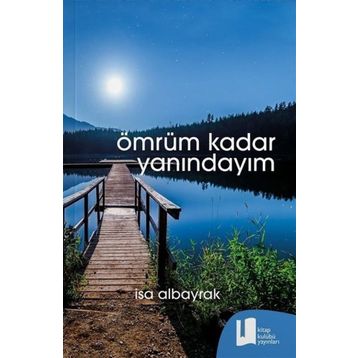 Ömrüm Kadar Yanındayım - İsa Albayrak