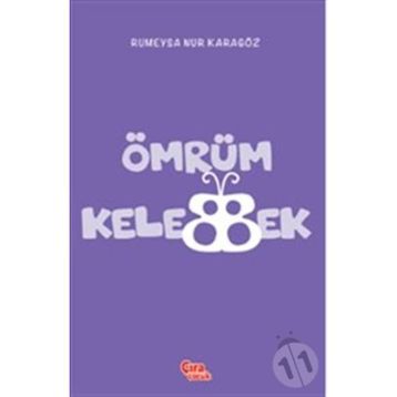 Ömrüm Kelebek - Rümeysa Nur Karagöz
