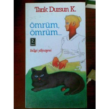 ÖMRÜM ÖMRÜM - TARIK DURSUN KAKINÇ