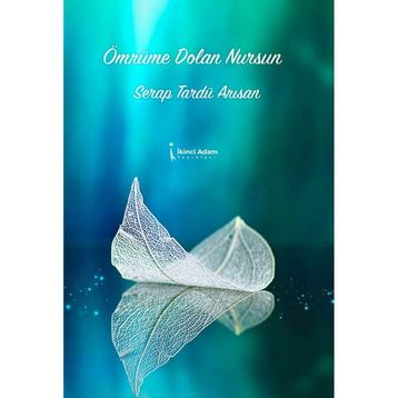 Ömrüme Dolan Nursun - Serap Tardü Arısan