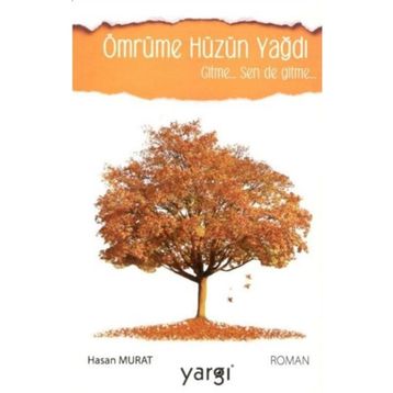 Ömrüme Hüzün Yağdı - Hasan Murat
