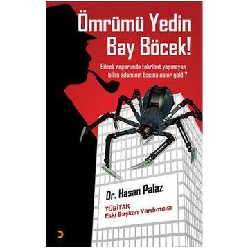 Ömrümü Yedin Bay Böcek! - Hasan Palaz