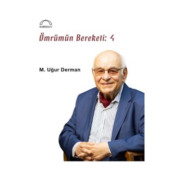 Ömrümün Bereketi - 4 - M. Uğur Derman