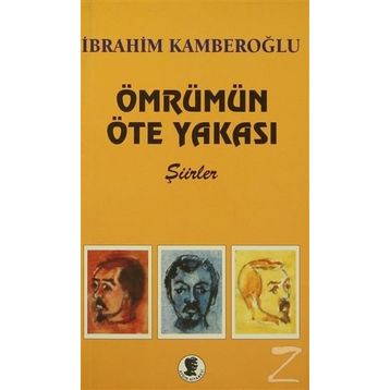 Ömrümün Öte Yakası - İbrahim Kamberoğlu