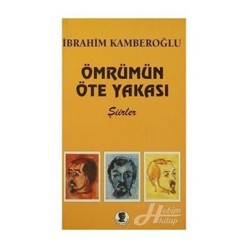 Ömrümün Öte Yakası - İbrahim Kamberoğlu