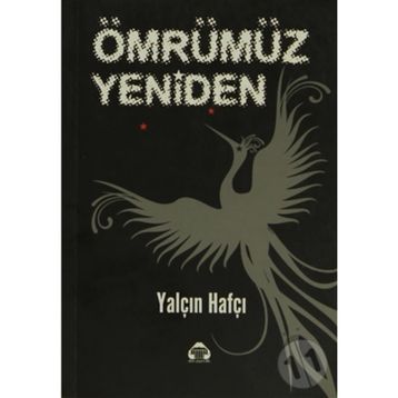 ÖMRÜMÜZ YENIDEN - YALÇIN HAFÇI