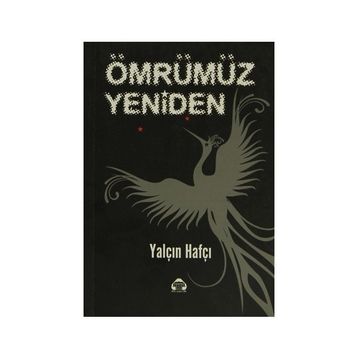 ÖMRÜMÜZ YENIDEN - YALÇIN HAFÇI