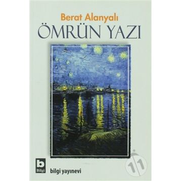 ÖMRÜN YAZI - BERAT ALANYALI