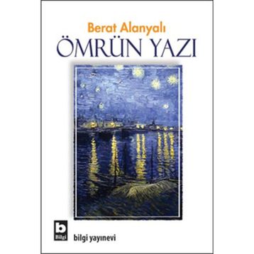 ÖMRÜN YAZI - BERAT ALANYALI