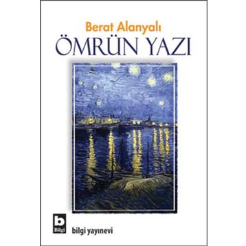ÖMRÜN YAZI - BERAT ALANYALI