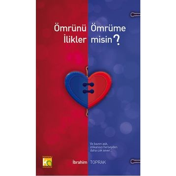 Ömrünü Ömrüme İlikler misin? - İbrahim Toprak