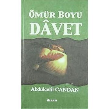 ÖMÜR BOYU DAVET - ABDÜLCELİL CANDAN