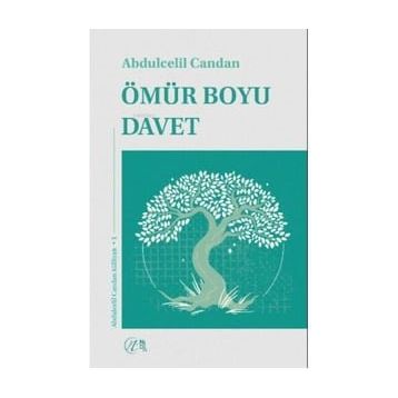 ÖMÜR BOYU DAVET - ABDÜLCELİL CANDAN