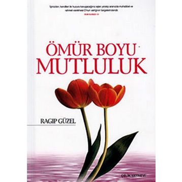Ömür Boyu Mutluluk - Ragip Güzel
