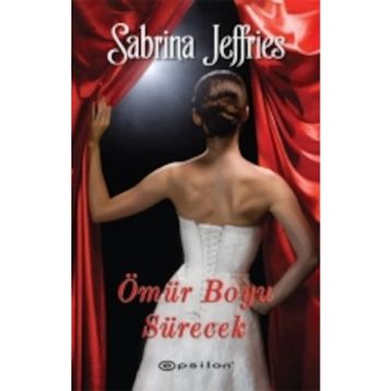 ÖMÜR BOYU SÜRECEK - SABRINA JEFFRIES