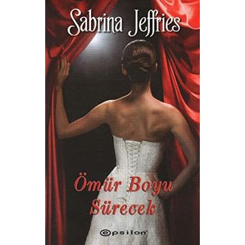 ÖMÜR BOYU SÜRECEK - SABRINA JEFFRIES