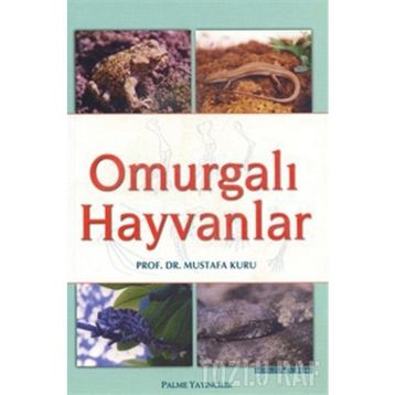 OMURGALI HAYVANLAR - MUSTAFA KURU