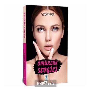 Ömürlük Sevgili - Ayşegül Toker