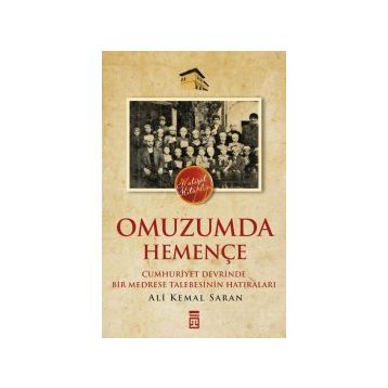 OMUZUMDA HEMENÇE - ALI KEMAL SARAN