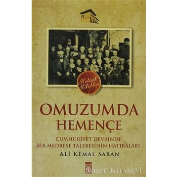 OMUZUMDA HEMENÇE - ALI KEMAL SARAN