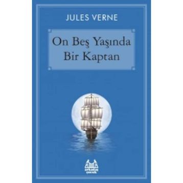 On Beş Yaşında Bir Kaptan - Jules Verne