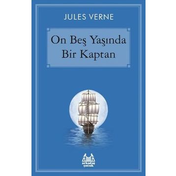 On Beş Yaşında Bir Kaptan - Jules Werne