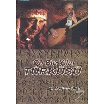 On Bin Yılın Türküsü - Merdan Güven