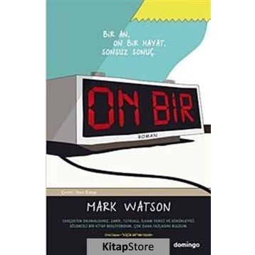 ON BIR BIR AN, ON BIR HAYAT, SONSUZ SONUÇ - MARK WATSON