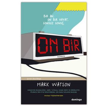 ON BIR BIR AN, ON BIR HAYAT, SONSUZ SONUÇ - MARK WATSON