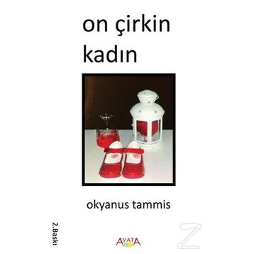 On Çirkin Kadın - Okyanus Tammis