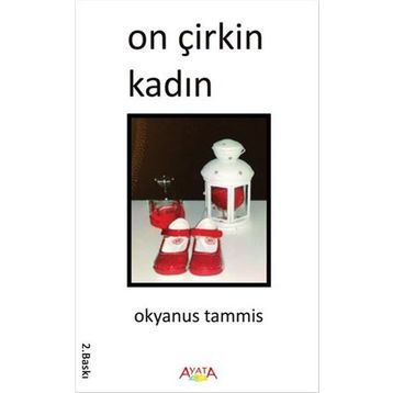 On Çirkin Kadın - Okyanus Tammis