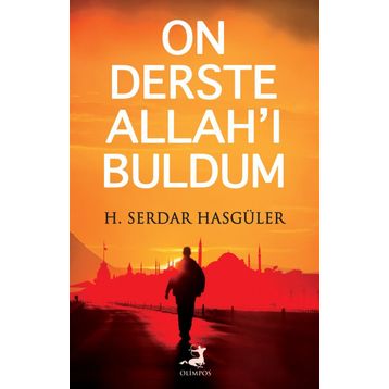 On Derste Allah’ı Buldum - Hasan Serdar Hasgüler