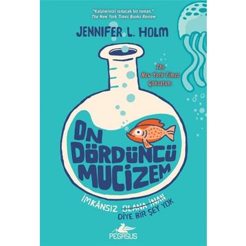 On Dördüncü Mucizem - Jennifer L. Holm