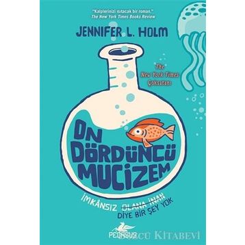 On Dördüncü Mucizem - Jennifer L. Holm