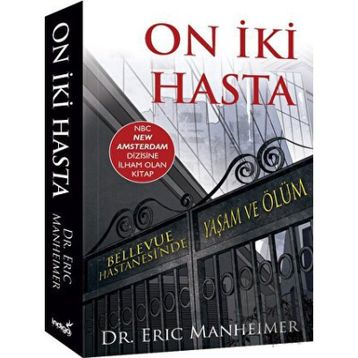 On İki Hasta - Eric Manheimer