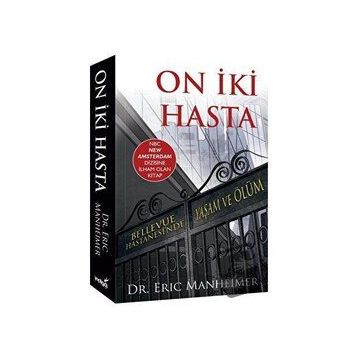 On İki Hasta - Eric Manheimer