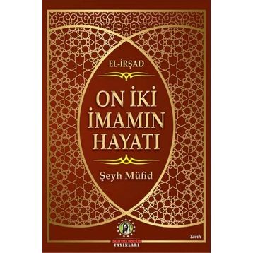 On İki İmamın Hayatı - Şeyh Müfid