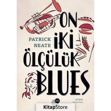 On İki Ölçülük Blues - Patrick Neate