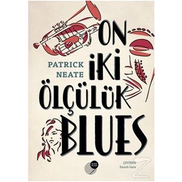 On İki Ölçülük Blues - Patrick Neate