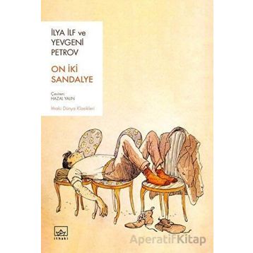On İki Sandalye - İlya İlf - Yevgeni Petrov