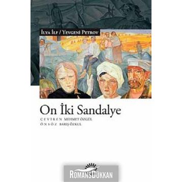 On İki Sandalye - İlya İlf