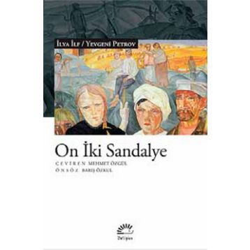 On İki Sandalye - İlya İlf