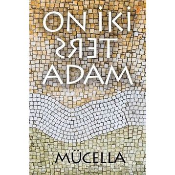 On İki Ters Adam - Mücella