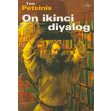 ON İKİNCİ DIYALOG - TOM PETSINIS