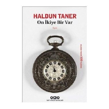 On İkiye Bir Var - Haldun Taner